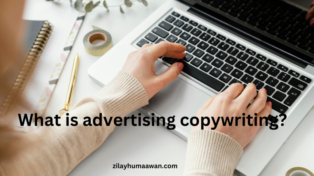 What is advertising copywriting?