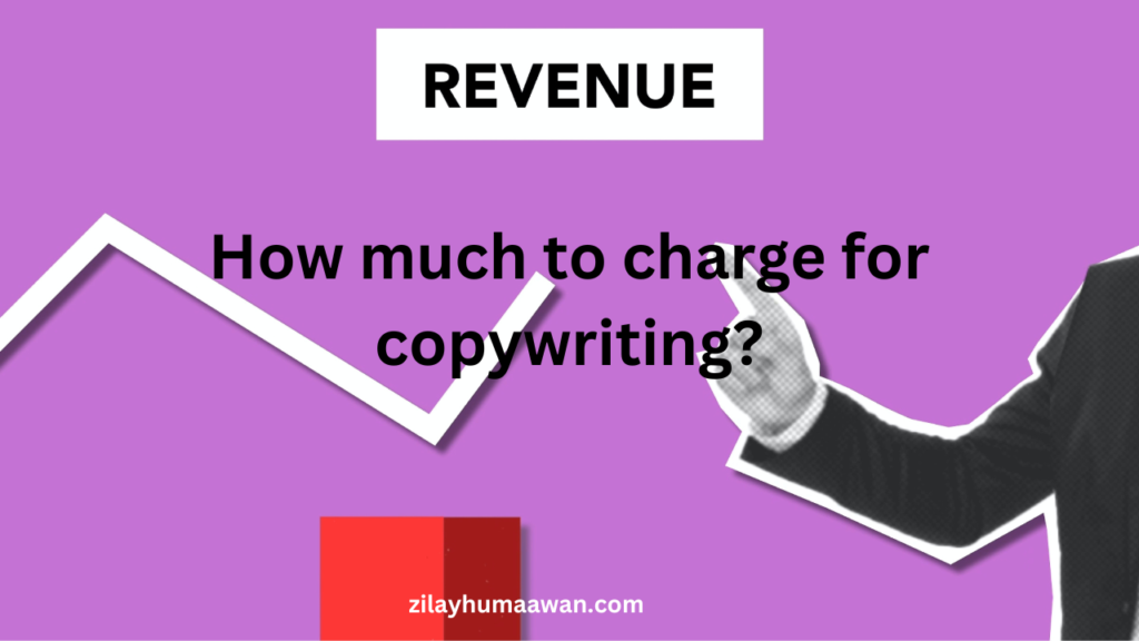 How much to charge for copywriting?