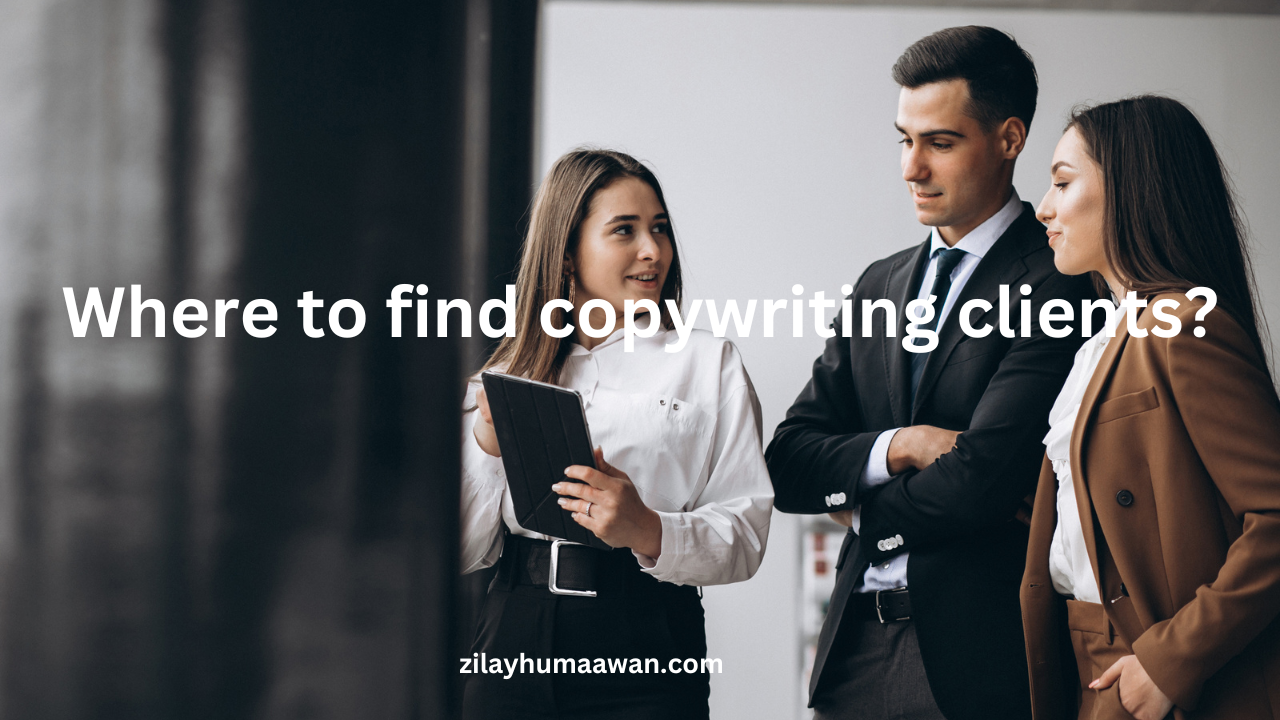 Where to find copywriting clients?