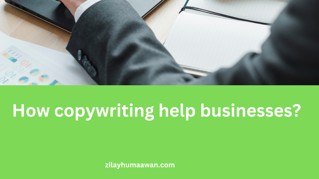 How copywriting help businesses?