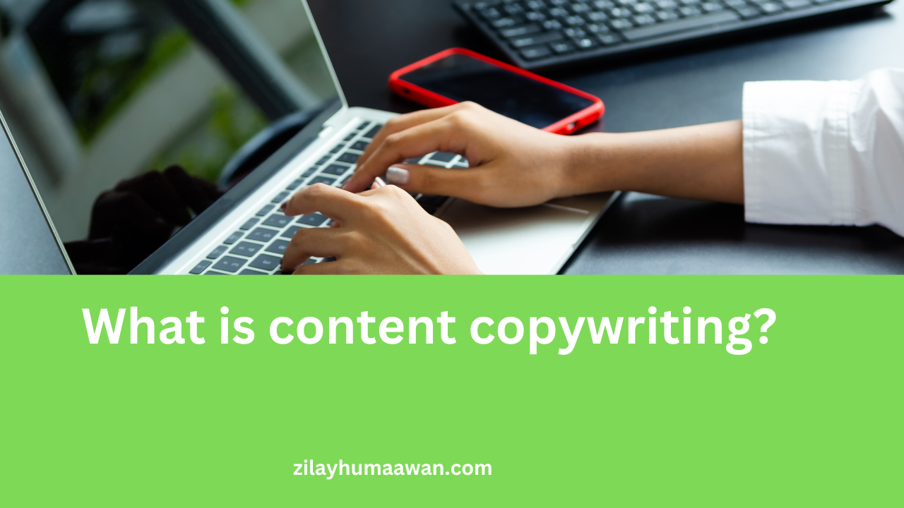 What is content copywriting?